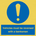 vehicles-must-be-reversed-with-a-banksman~